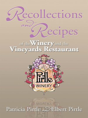 cover image of Recollections and Recipes of the Winery and the Vineyards Restaurant